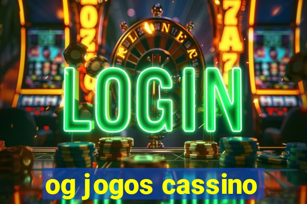 og jogos cassino